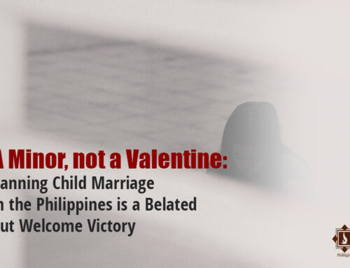 A Minor, not a Valentine: Banning Child Marriage in the Philippines is a Belated but Welcome Victory